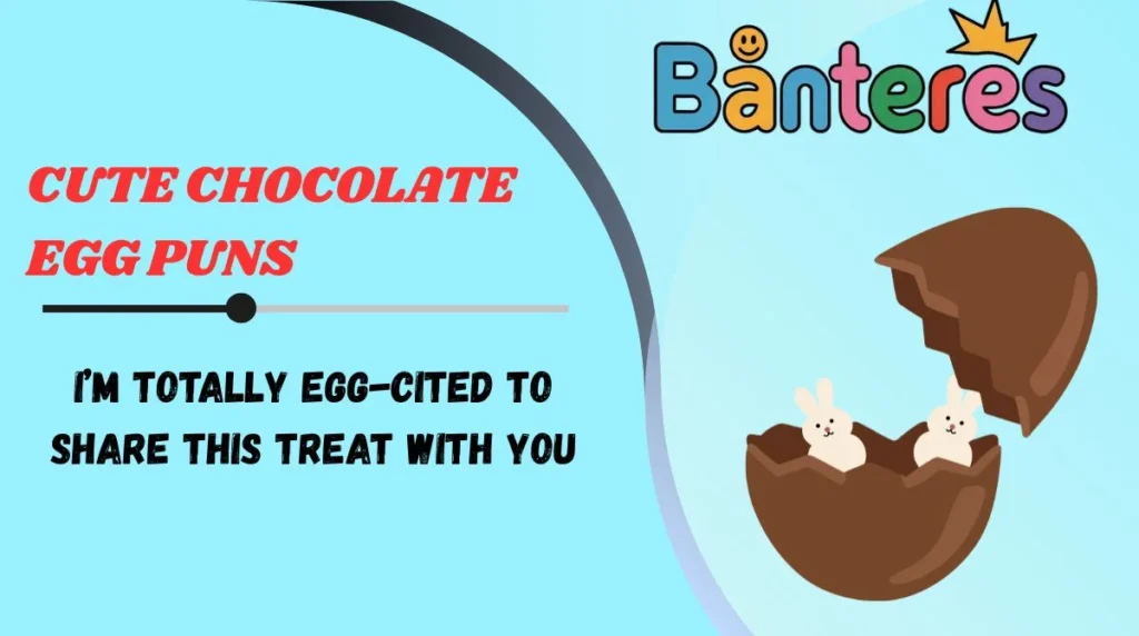 Cute Chocolate Egg Puns