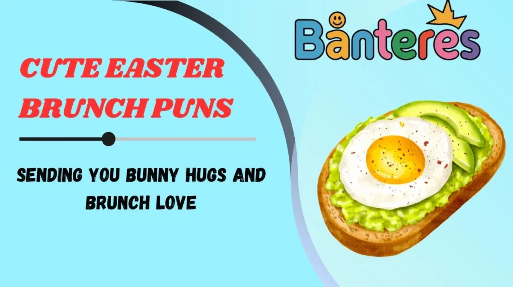 Cute Easter Brunch Puns