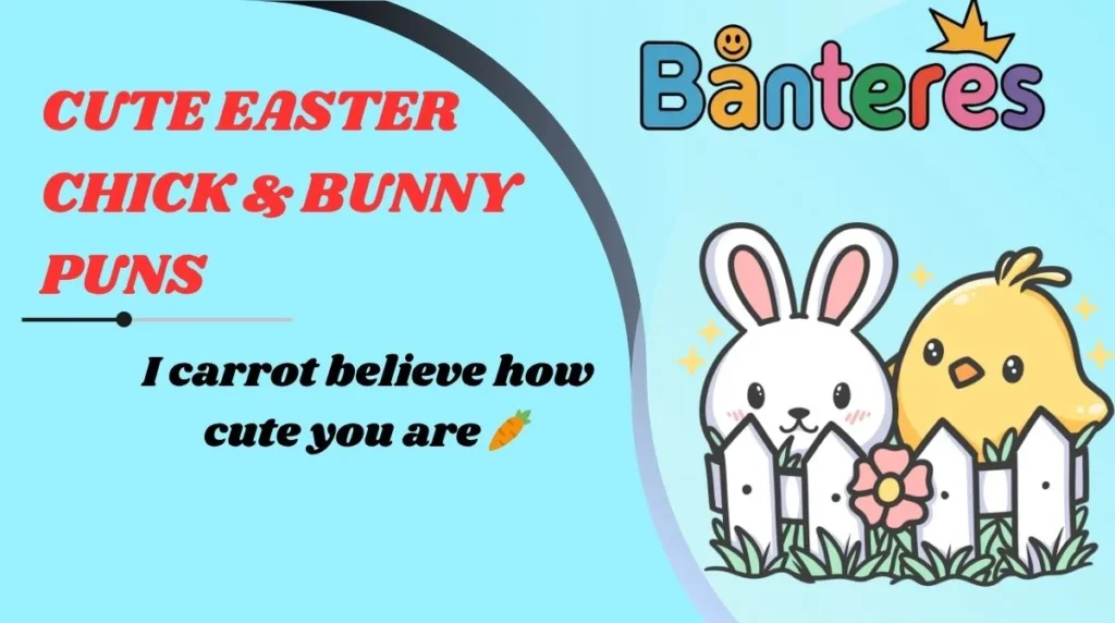 Cute Easter Chick & Bunny Puns