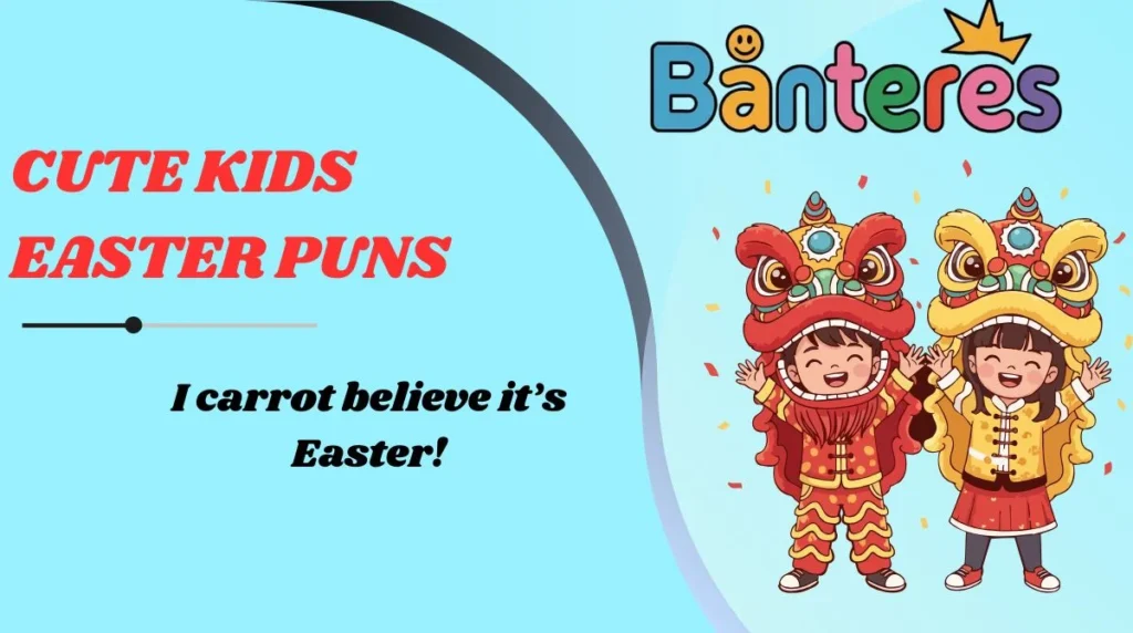 Cute Kids Easter Puns