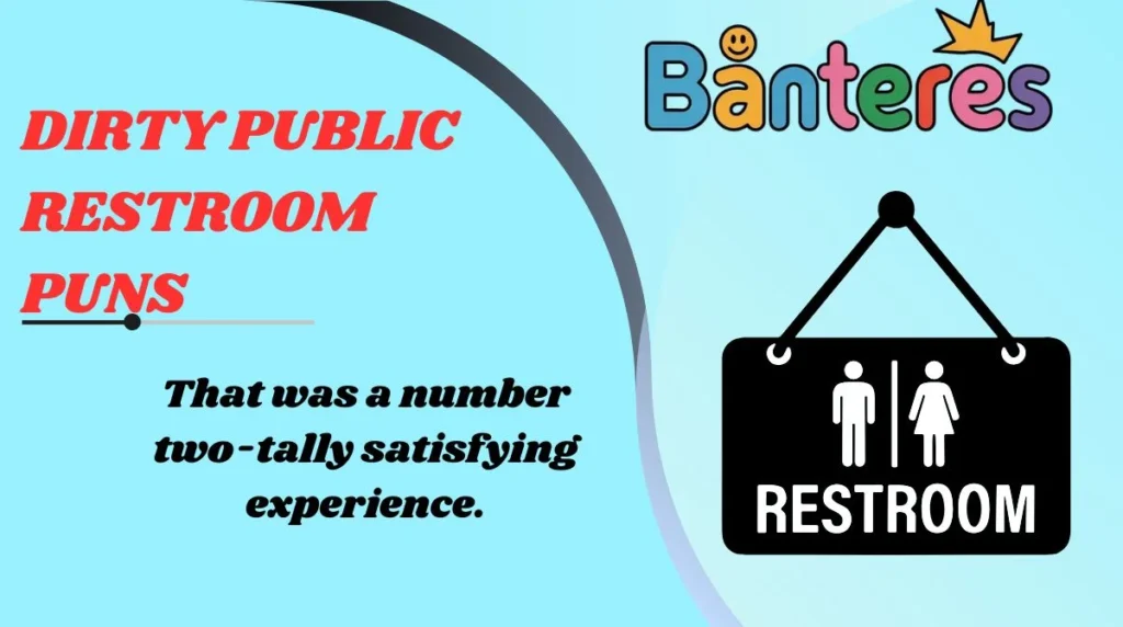 Dirty Public Restroom Puns
