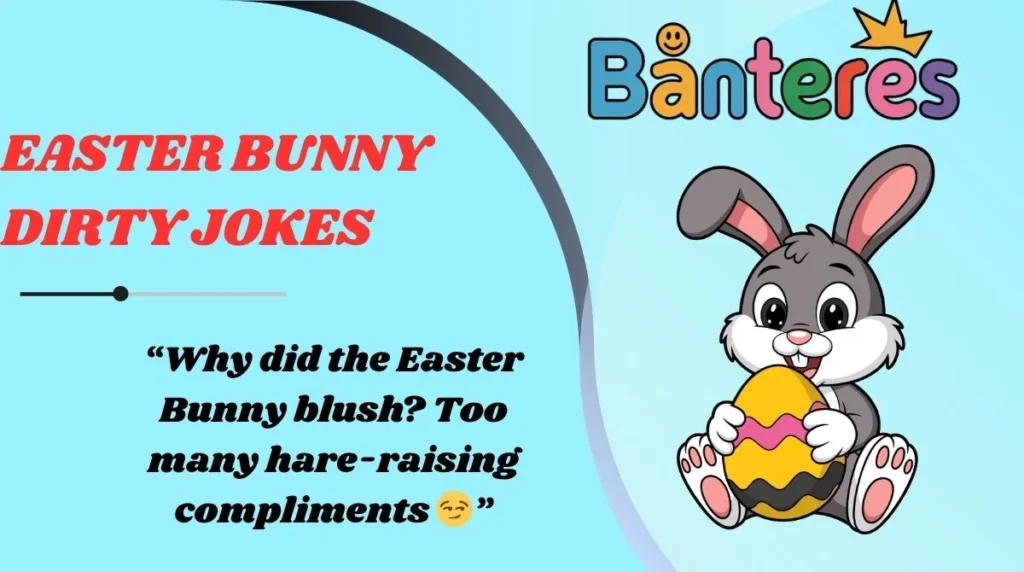 Easter Bunny Dirty Jokes