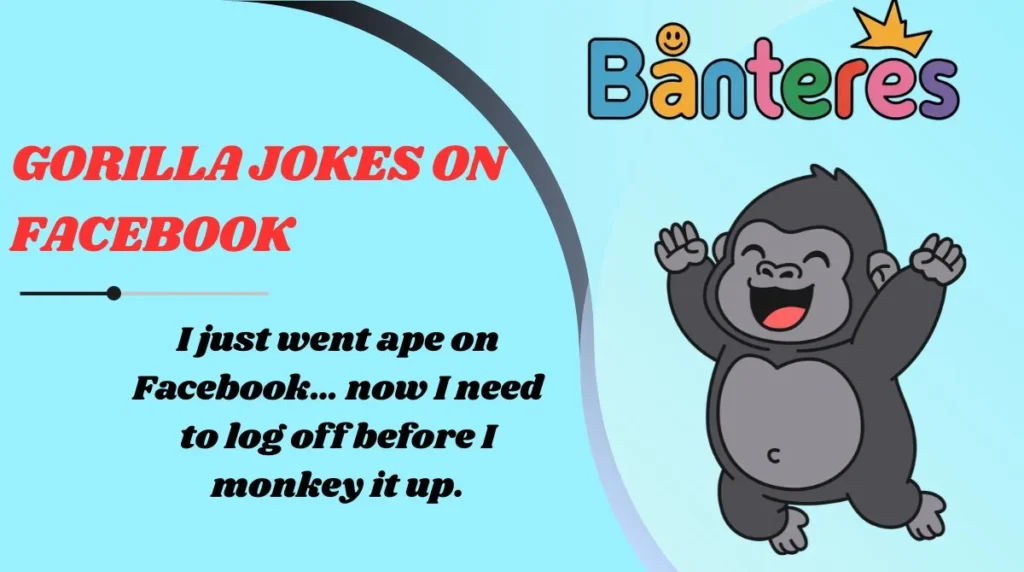Gorilla Jokes on Facebook