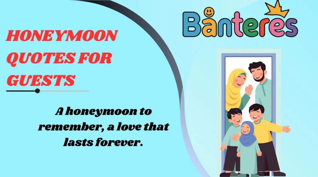 Honeymoon Quotes for Guests