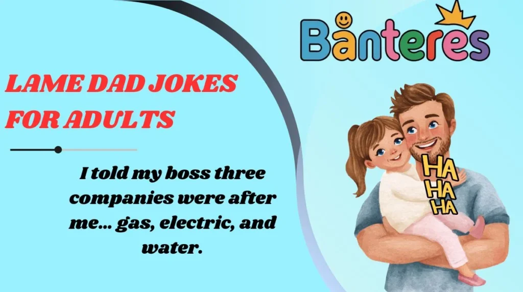 Lame Dad Jokes for Adults