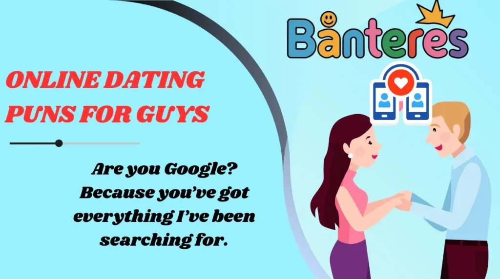 Online Dating Puns for Guys