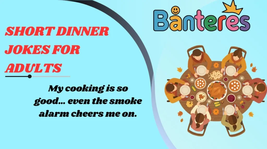 Short Dinner Jokes for Adults