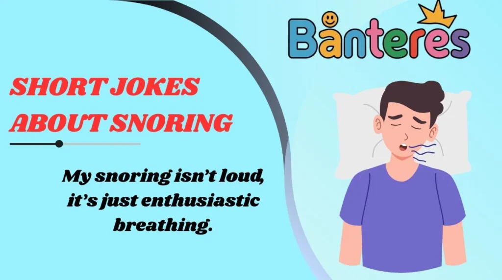 Short Jokes About Snoring