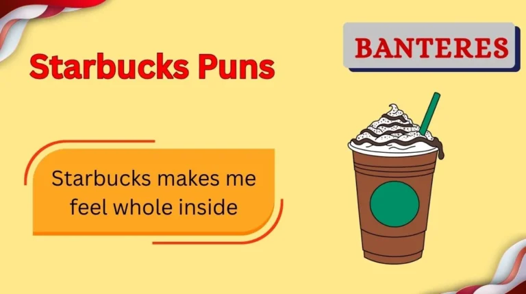 Starbucks Puns