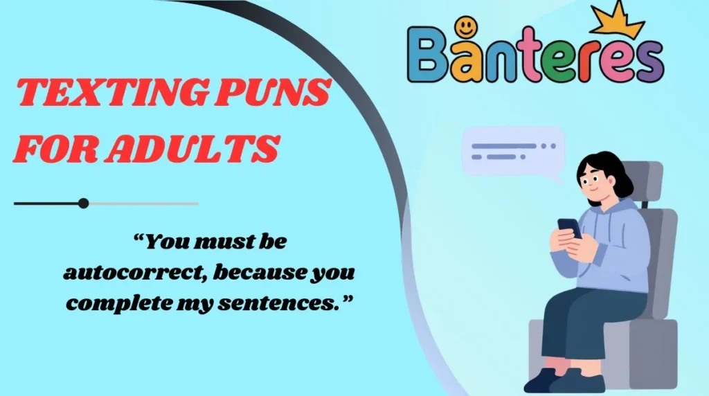 Texting Puns for Adults