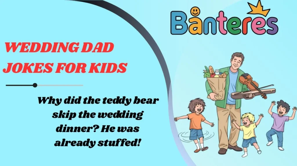 Wedding Dad Jokes for Kids
