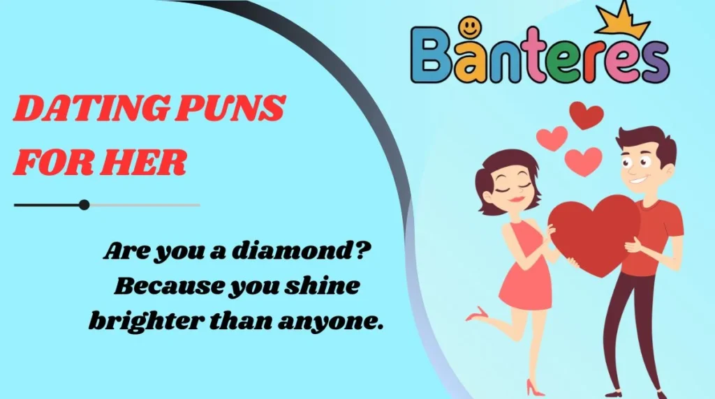Dating Puns for Her