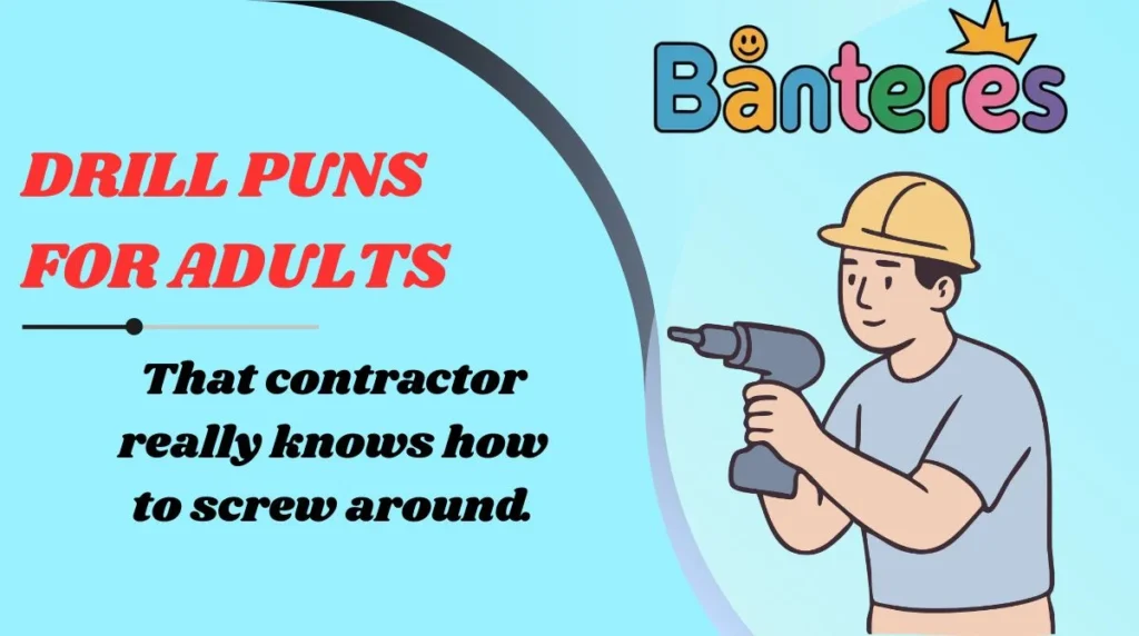 Drill Puns for Adults