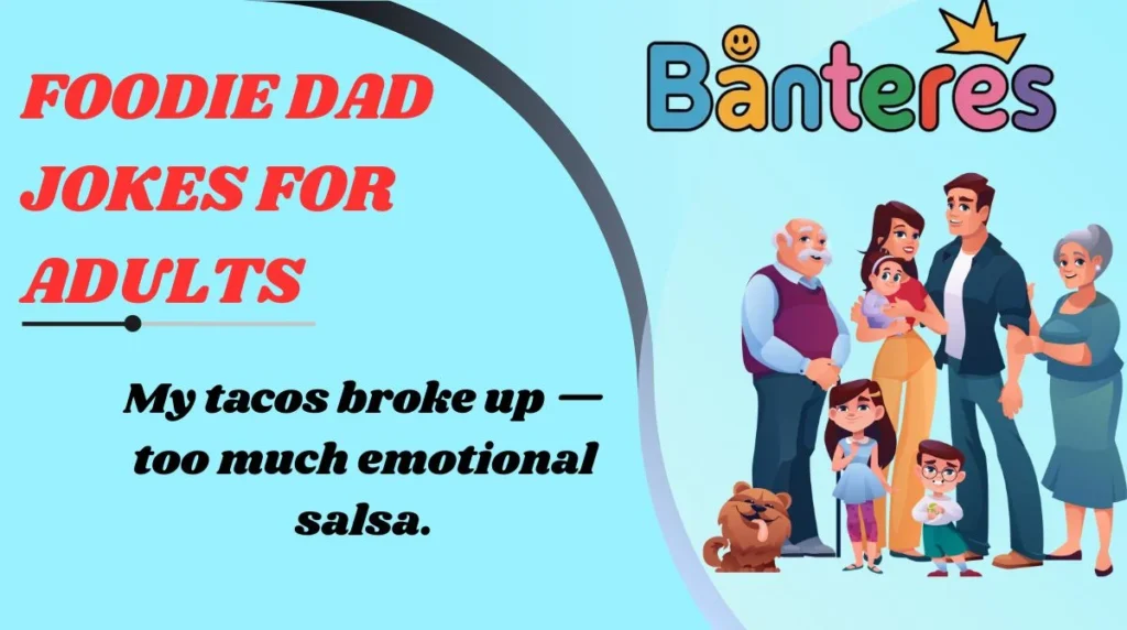 Foodie Dad Jokes for Adults