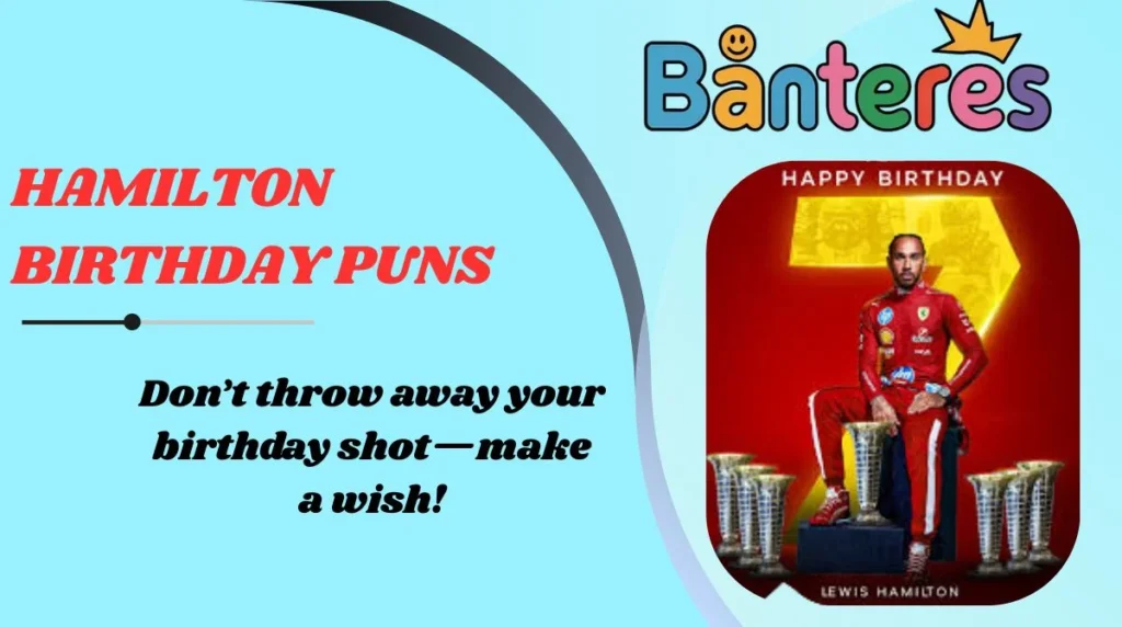 Hamilton Birthday Puns