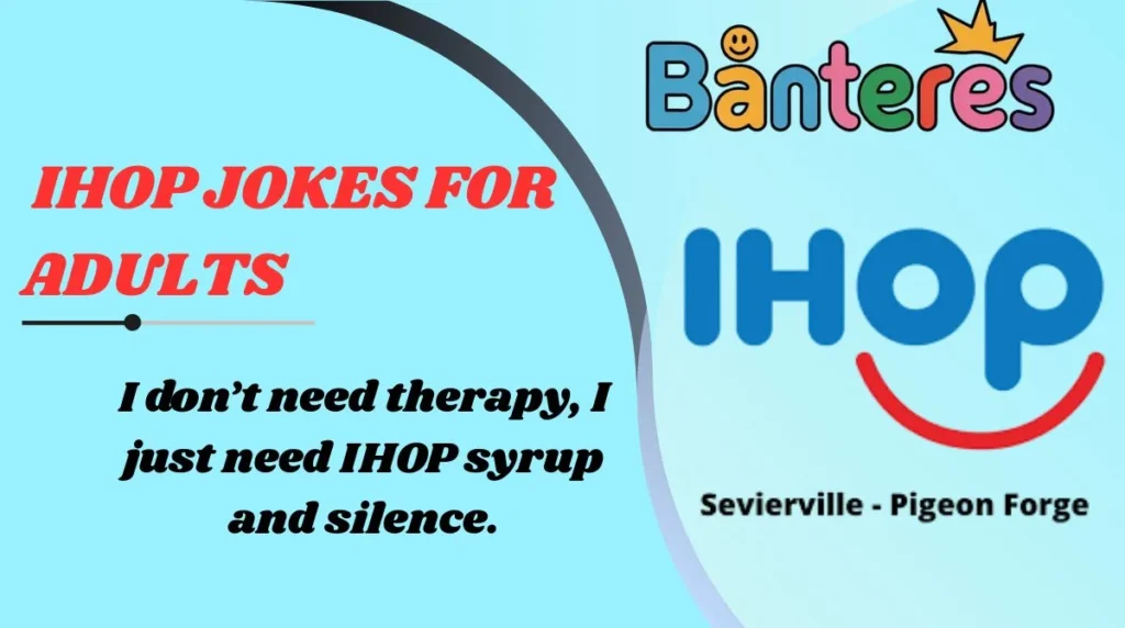 IHOP Jokes for Adults