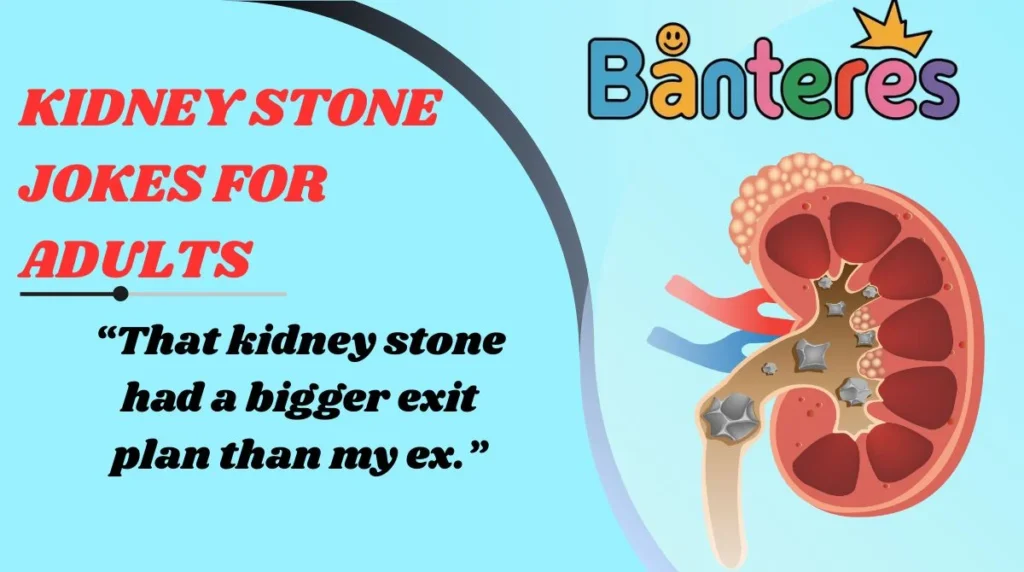 Kidney Stone Jokes for Adults