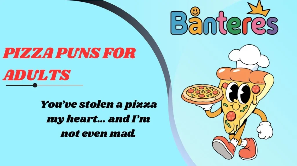 Pizza Puns for Adults