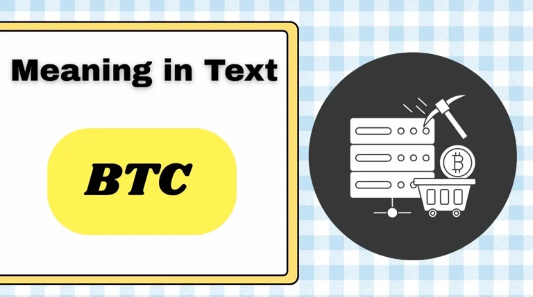 BTC Meaning in Text
