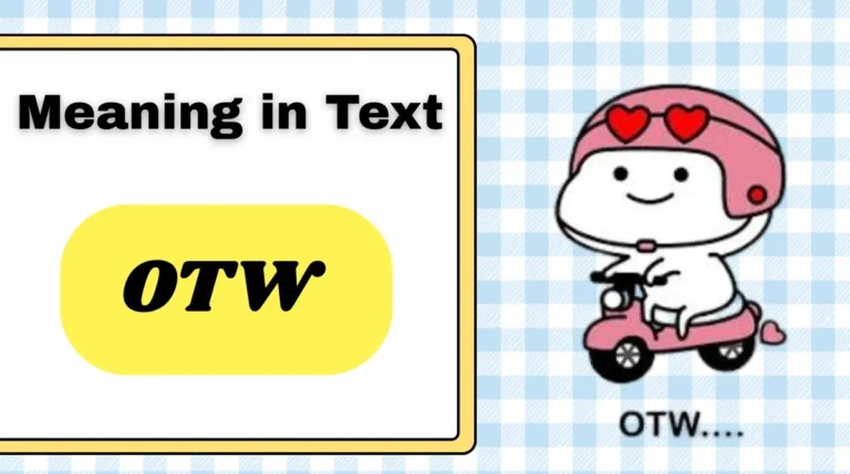 OTW Meaning in Text