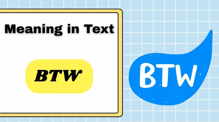 Btw Meaning in Text