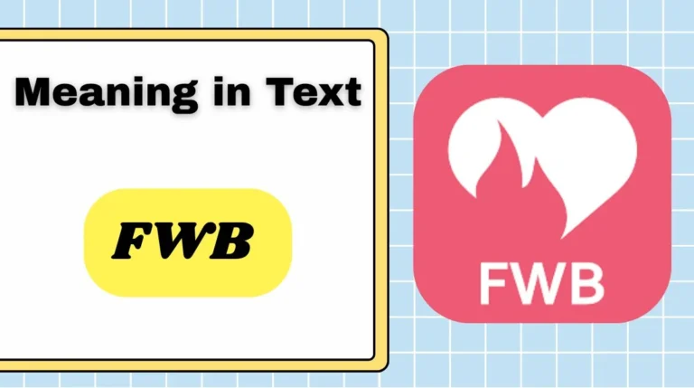 FWB Meaning in Text